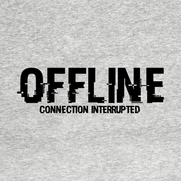 OFFLINE - Connection Interrupted by AustralianMate